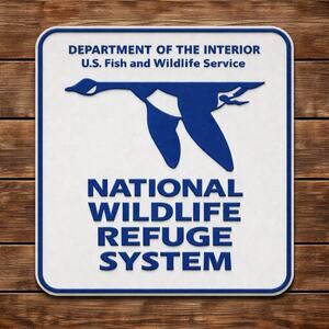 National Wildlife Refuge System Sign Department of the Interior Nature Bird